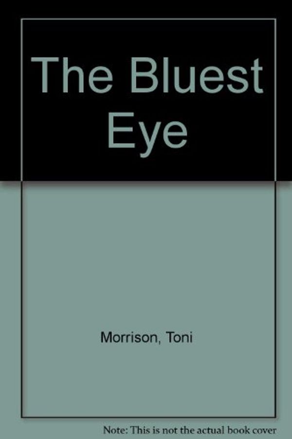Cover Art for 9780812410976, The Bluest Eye by Toni Morrison