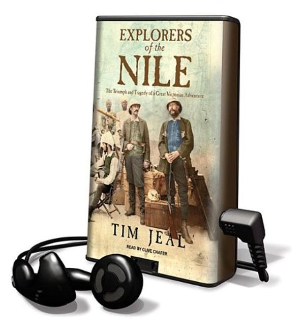Cover Art for 9781617072390, Explorers of the Nile by Tim Jeal