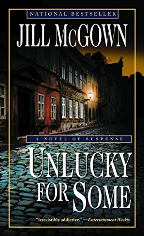 Cover Art for 9780345476562, Unlucky for Some by Jill McGown