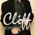 Cover Art for 9781905264070, Cliff: An Intimate Portrait of a Living Legend by Tim Ewbank & Stafford Hildred