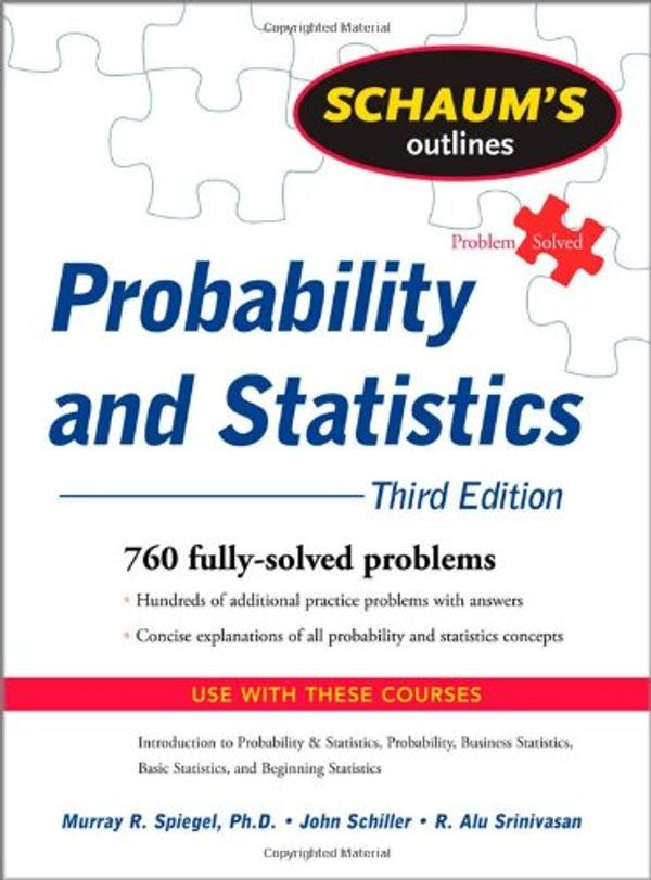 Cover Art for 9780071350044, Schaum's Outline of Probability and Statistics by Murray R. Spiegel, Schiller Jr., John J., R. Alu Srinivasan