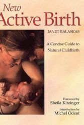 Cover Art for 8601300402499, New Active Birth by Janet Balaskas