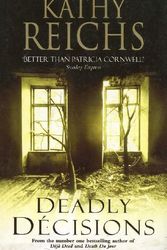 Cover Art for 9781856865548, Deadly Decisions by Reichs Kathy