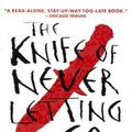 Cover Art for 9780606358736, The Knife of Never Letting Go (Chaos Walking Trilogy (Pb)) by Patrick Ness