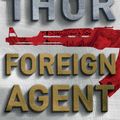 Cover Art for 9781471151934, Foreign Agent by Brad Thor