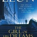Cover Art for B0031RS402, The Girl of His Dreams: (Brunetti 17) (Commissario Brunetti) by Donna Leon