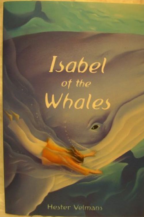 Cover Art for 9780439932820, Isabel of the Whales by Hester Velmans