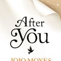 Cover Art for 9780718179618, After You by Jojo Moyes
