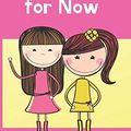 Cover Art for 9781088445082, Best Friends for Now (Chirpy Chapters) by Renee Conoulty, Molly Conoulty