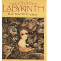 Cover Art for 9780030084997, The Goblins of Labyrinth by Brian Froud