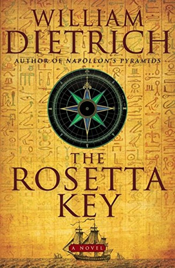 Cover Art for 9780061239557, The Rosetta Key (Ethan Gage Adventures) by William Dietrich