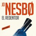 Cover Art for 9788416709632, El redentor (The Redeemer) (Harry Hole 6) by Jo Nesbo