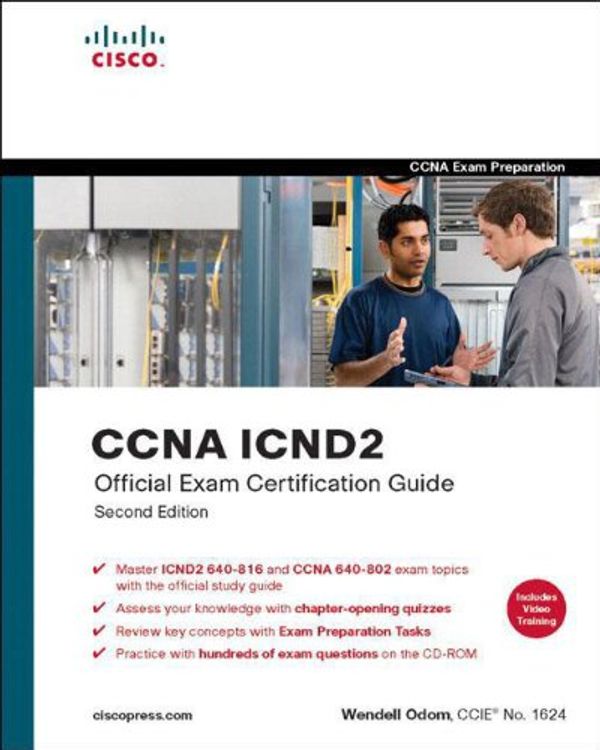 Cover Art for 9781587201813, CCNA ICND2 Official Exam Certification Guide (CCNA Exams 640-816 and 640-802) by Wendell Odom
