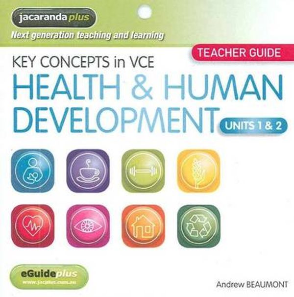 Cover Art for 9780731409983, Key Concepts in VCE Health & Human Development Units 1&2 EGuidePLUS (Registration Card) by Andrew Beaumont, Meredith Fettling, Lee-Anne Marsh, Agatha Panetta