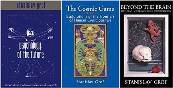 Cover Art for B07X9B3WFH, Stanislav Grof - The Cosmic Game + Psychology of the Future + Beyond the Brain | Stanislav Grof 3-in-1 Saver Combo (Set of 3 Books) by Stanislav Grof