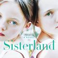 Cover Art for 9781594137112, Sisterland by Curtis Sittenfeld