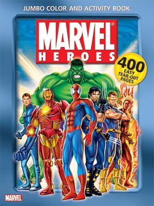 Cover Art for 9780696226595, Marvel Heroes Jumbo Color & Activity Book by Marvel