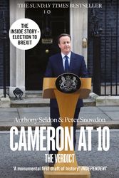 Cover Art for 9780007575534, Cameron at 10 by Anthony Seldon;Peter Snowdon