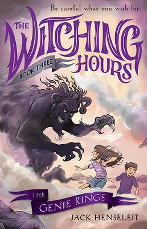 Cover Art for 9781760129873, The Genie RingsThe Witching Hours by Jack Henseleit