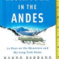Cover Art for 9781846175428, Miracle in the Andes by Nando Parrado, Vince Rause