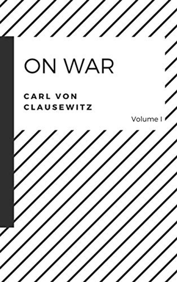 Cover Art for 9781387211906, On War by Carl von Clausewitz