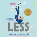 Cover Art for 9781478966296, Less by Andrew Sean Greer