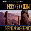 Cover Art for 9781423321866, The Pillars of Creation (Audio CD) by Terry Goodkind