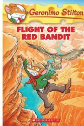 Cover Art for B01K9C8L5Y, GERONIMO STILTON #56 FLIGHT OF THE RED BANDIT by GERONIMO STILTON (2014-05-03) by X