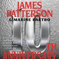 Cover Art for 9781609410629, 10th Anniversary by James Patterson, Maxine Paetro