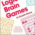 Cover Art for 9780762459841, The Mammoth Book of Logical Brain Games by Gareth Moore