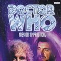 Cover Art for 9780563405924, Doctor Who: Mission Impractical by David A. McIntee