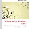 Cover Art for 9786131195532, Valerie Amos, Baroness Amos by Lambert M. Surhone