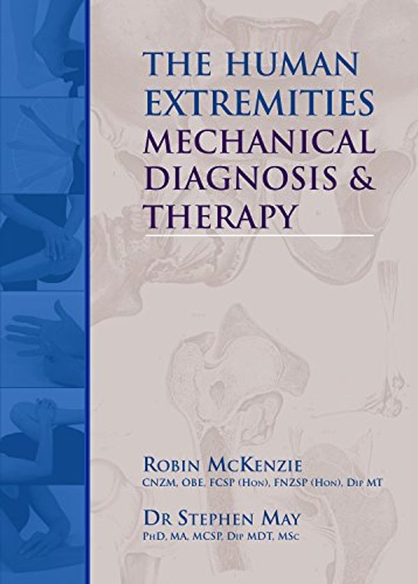 Cover Art for 9780958364706, The Human Extremities by McKenzie, Robin A.