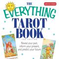 Cover Art for 9781440523878, The Everything Tarot Book by Skye Alexander