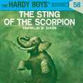 Cover Art for 9781101076675, Hardy Boys 58: The Sting of the Scorpion by Franklin W. Dixon
