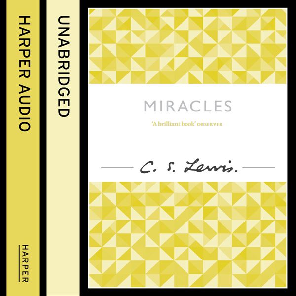 Cover Art for B00MGU39SC, Miracles: C. S. Lewis Signature Classic (Unabridged) by Unknown