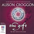 Cover Art for 9781743100851, The Gift by Alison Croggon