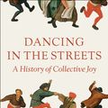Cover Art for 9781862079540, Dancing in the Streets by Barbara Ehrenreich