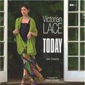 Cover Art for 9781933064079, Victorian Lace Today by Jane Sowerby