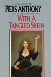 Cover Art for 9780345318855, With a Tangled Skein by Piers Anthony