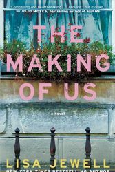 Cover Art for 9781451609110, The Making of Us: A Novel by Lisa Jewell