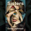 Cover Art for 9780593211595, Sisters by Daisy Johnson