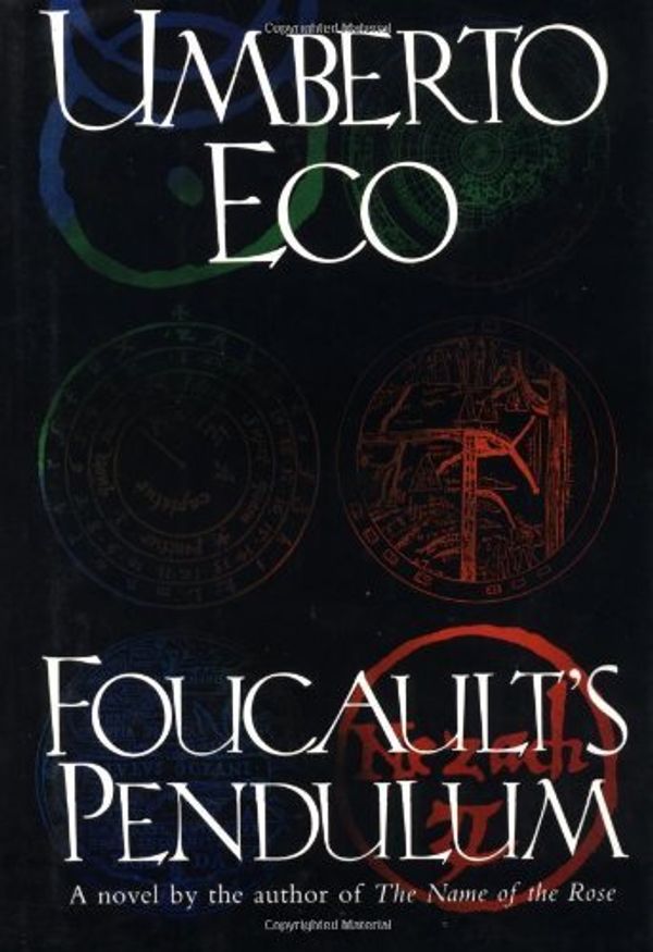 Cover Art for B004S7XVKM, Foucault's Pendulum By Umberto Eco by Umberto Eco