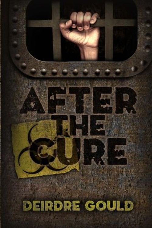 Cover Art for 9781492149378, After the Cure by Deirdre Gould