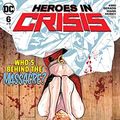 Cover Art for B07L49K9DY, Heroes in Crisis (2018-2019) #6 by Tom King
