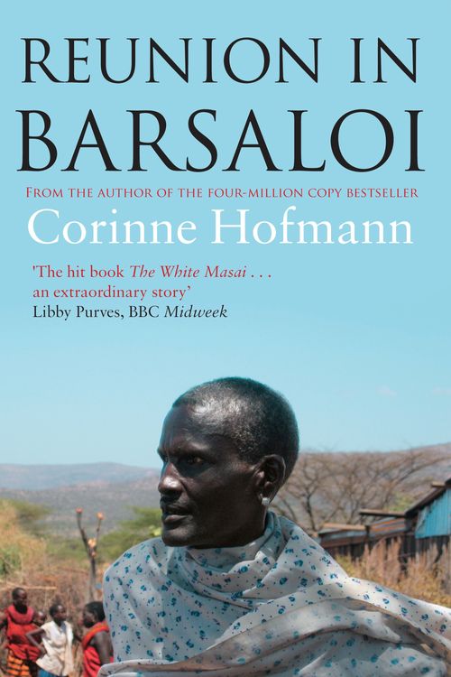 Cover Art for 9781905147403, Reunion in Barsaloi by Corinne Hofmann