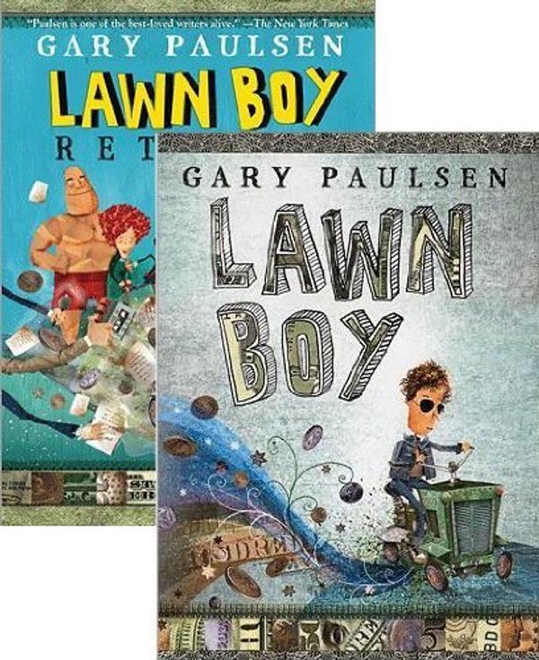 Cover Art for 9780545419413, Lawn Boy and Lawn Boy Returns Pack (2 Book Set By Gary Paulsen) by Gary Paulsen