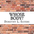 Cover Art for 9781975637446, Whose Body? by Dorothy L. Sayers