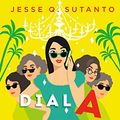 Cover Art for B08JKM7JCC, Dial A for Aunties by Jesse Q. Sutanto