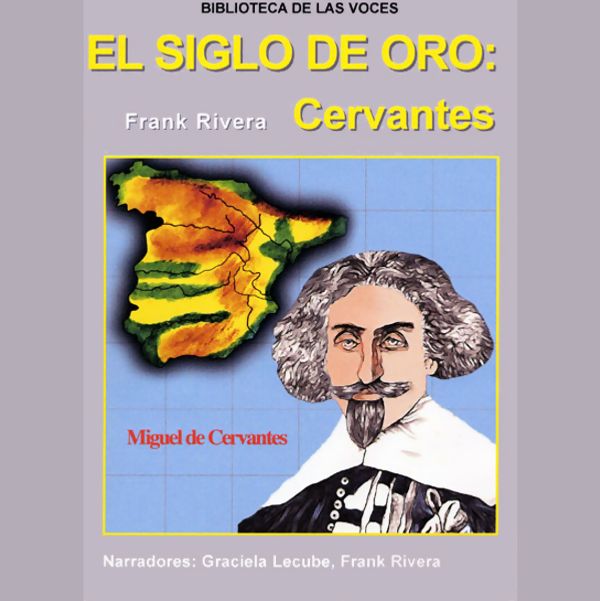 Cover Art for B004F4EARG, El Siglo de Oro: Cervantes by Unknown